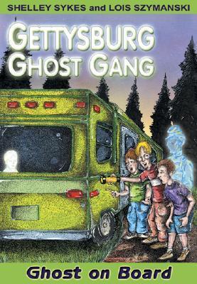 Ghost on Board: Gettysburg Ghost Gang #2 (Gettysburg Ghost Gang