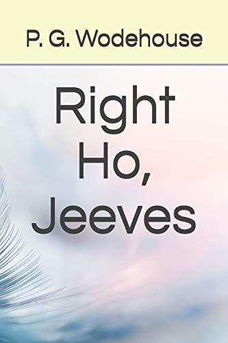 Right Ho, Jeeves