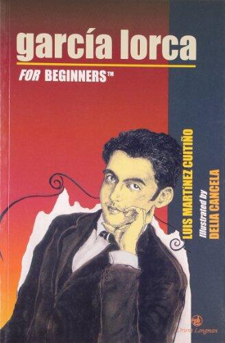 Garcia Lorca: For Beginners [Paperback] [Jan 01, 2005] LUIS MARTINNZE CUITINO, DELIA CANCELA