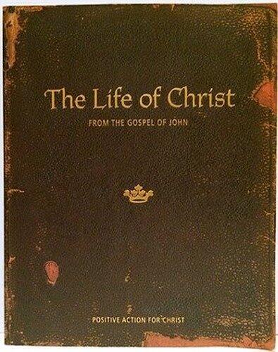 Life of Christ From the Gospel of John