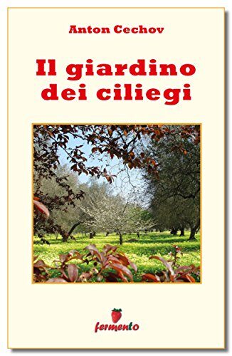 Il giardino dei ciliegi (Emozioni senza tempo Vol. 195)