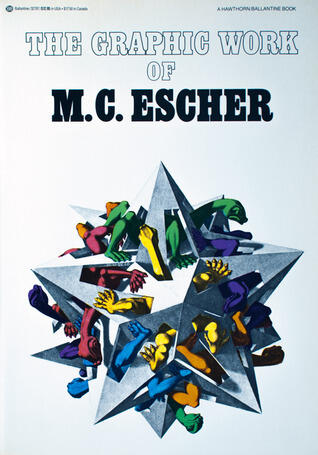 The Graphic Work of M. C. Escher: Introduced and Explained by the Artist