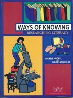 Ways of Knowing: Researching Literacy