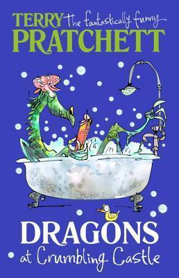 Dragons at Crumbling Castle: And Other Tales