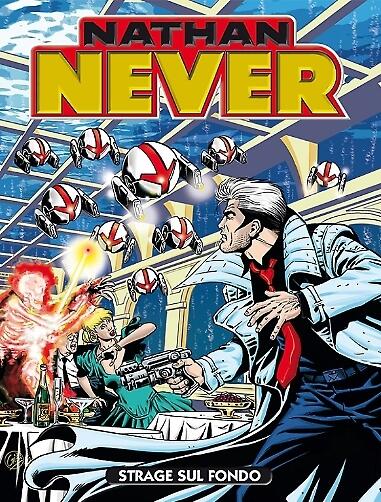 Nathan Never n. 281: Strage sul fondo