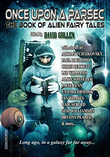Once Upon a Parsec: The Book of Alien Fairy Tales