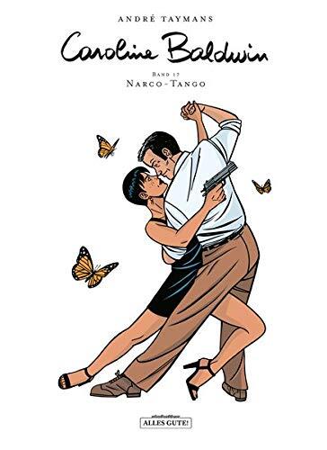 Caroline Baldwin: 17. Narco Tango