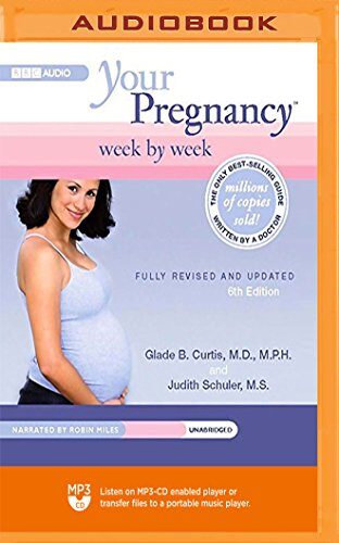 Your Pregnancy Week by Week, Third Trimester