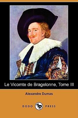 Le Vicomte de Bragelonne, Tome III