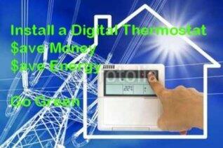 Install a Digital Thermostat Save Money Save Energy Go Green