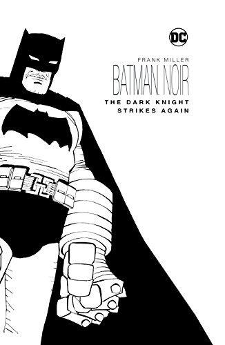 Batman Noir: The Dark Knight Strikes Again