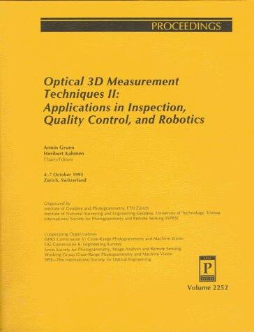 Optical 3d Measurement Techniques II: Applications in Inspection, Quality Control, and Robotics