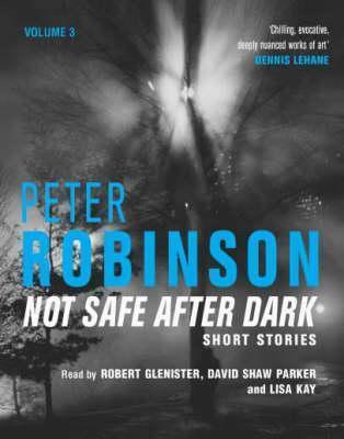 Not Safe After Dark Short Stories: Volume 3