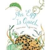 An Egg Is Quiet