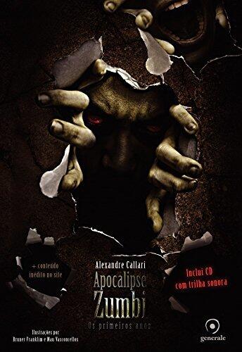 Apocalipse Zumbi - Os Primeiros Anos