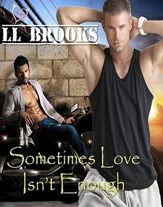 Sometime Love Isn't Enough