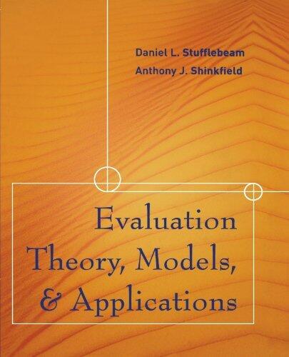 Evaluation Theory, Models, and Applications