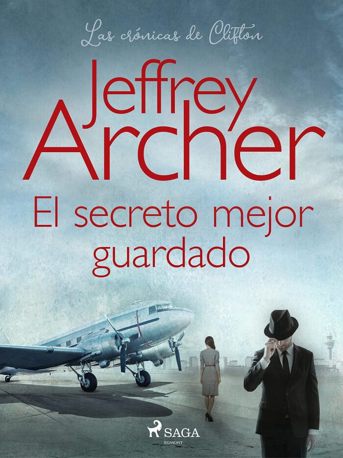 El secreto mejor guardado (The Clifton Chronicles nº 3)