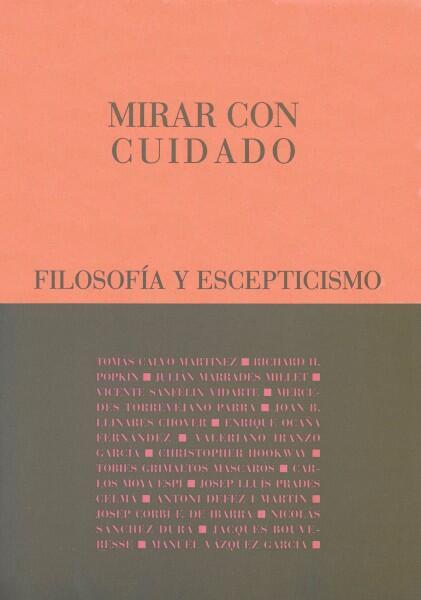 Mirar con Cuidado: Filosofía y Escepticismo