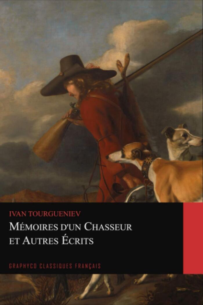 Mémoires d'un Chasseur et Autres Écrits (Graphyco Classiques Français)
