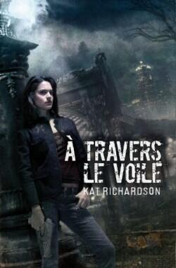 A Travers le Voile