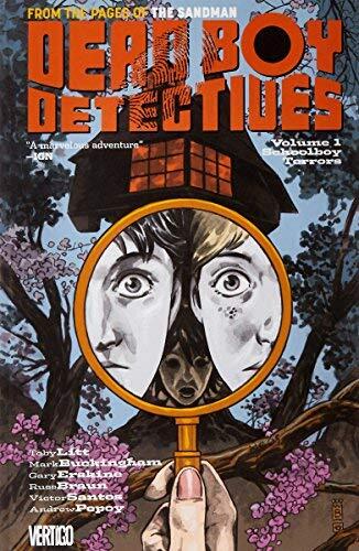 Dead Boy Detectives Vol. 1: Schoolboy Terrors by Toby Litt