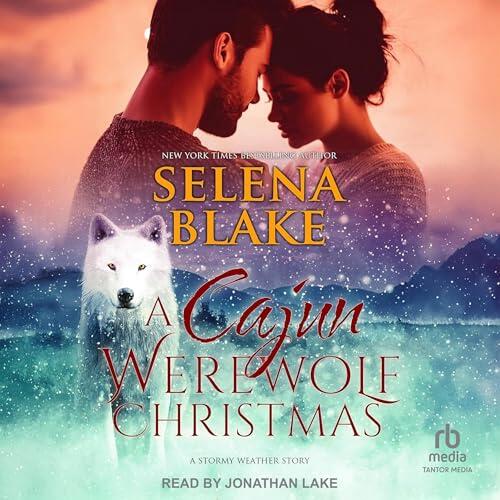 A Cajun Werewolf Christmas: Stormy Weather Book 5