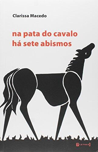 Na Pata do Cavalo Ha Sete Abismo