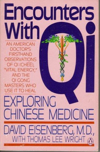 Encounters with Qi