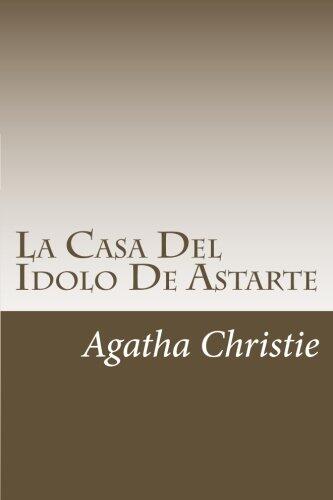 La Casa del Idolo de Astarte