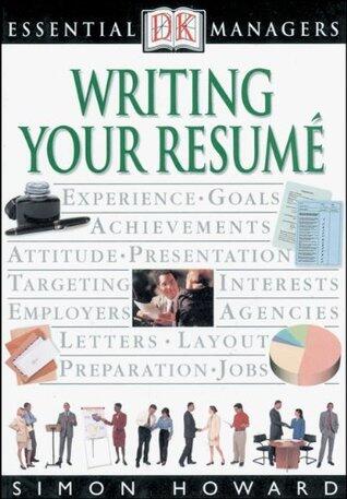 DK Essential Managers: Writing Your Resume