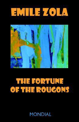 The Fortune of the Rougons