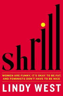 Shrill Lib/E: Notes from a Loud Woman