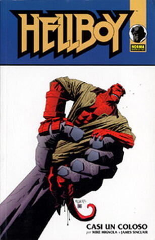 Hellboy: Casi un Coloso