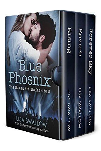 Blue Phoenix Box Set: A British Rock Star Romance: Box Set (Books 4 - 6)