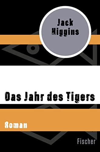 Das Jahr des Tigers: Roman (Paul Chavasse)