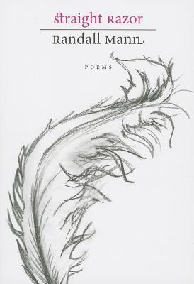 Straight Razor: Poems