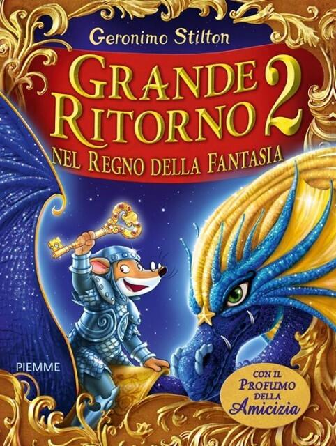 Grande Ritorno nel Regno della Fantasia 2