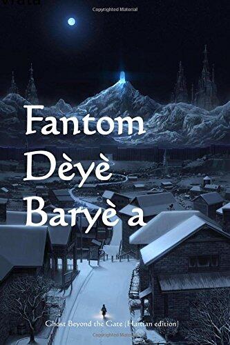 Fantom Deye Barye a: Ghost Beyond the Gate