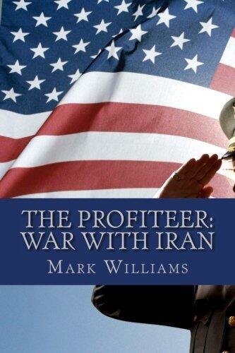 The Profiteer: War with Iran