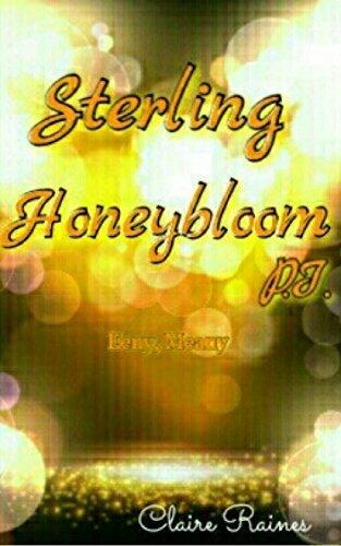 Eeny, Meany: A Sterling Honeybloom P.I. Novel