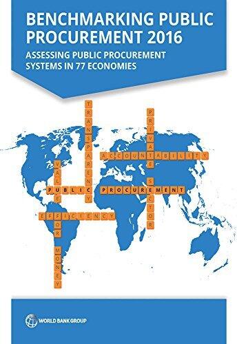 Benchmarking Public Procurement 2016: Assessing Public Procurement Systems in 77 Economies