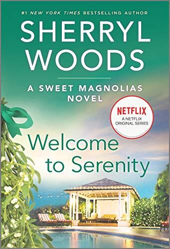 Welcome to Serenity: A Novel
