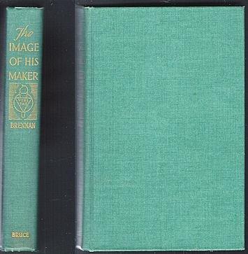 The image of his Maker;: A study of the nature of man