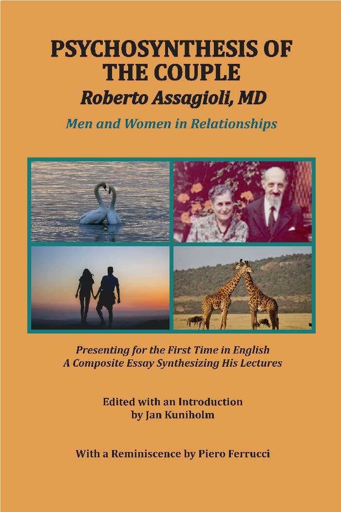Psychosynthesis of the Couple: Men and Women in Relationships