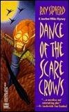 Dance Of The Scarecrows