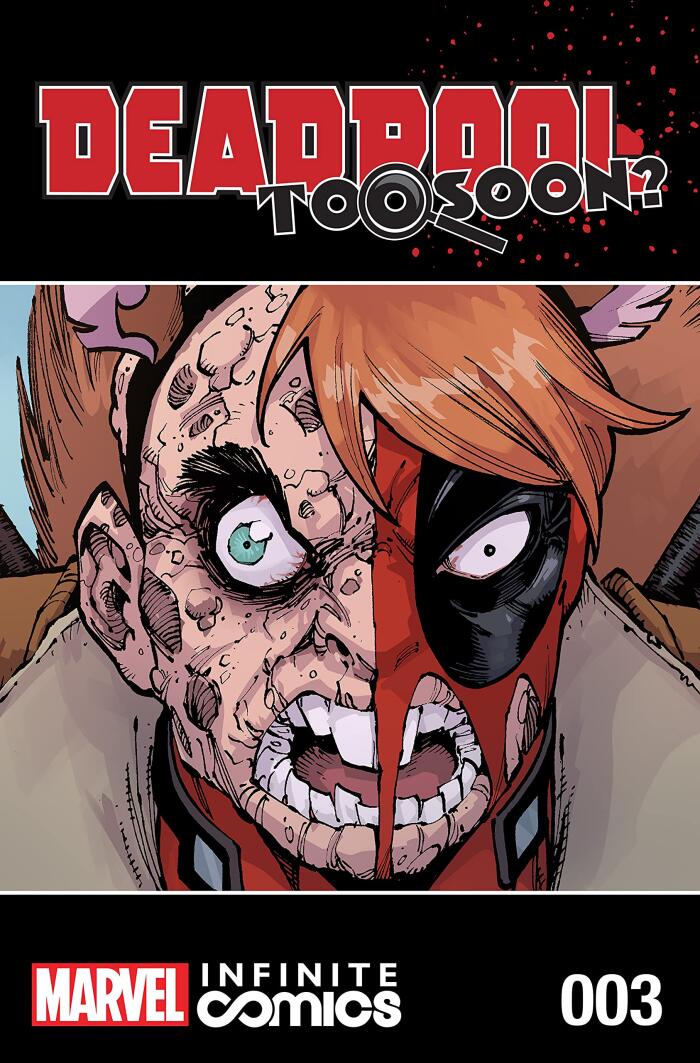 Deadpool: Too Soon? Infinite Comic #3