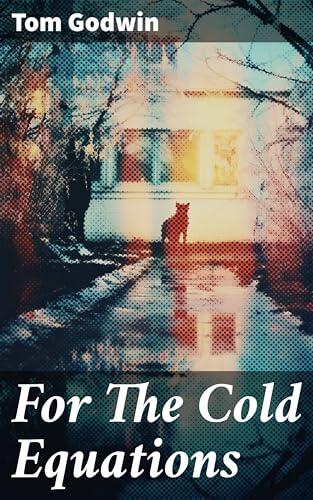 For The Cold Equations: Enriched edition. Exploring Moral Dilemmas in the Vastness of Space