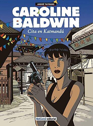 Cita en Katmandú: Caroline Baldwin
