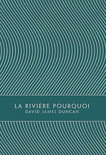 La Rivière Pourquoi